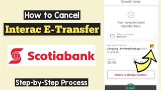 Cancel Interac eTransfer Scotiabank  Stop or Cancel E Transfer Scotiabank Canada amp Reverse money [upl. by Ariom]