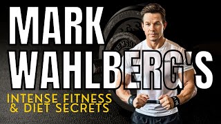 Mark Wahlberg Fitness amp Diet Secrets for Movie Roles [upl. by Amocat344]