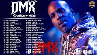 DMX Greatest Hits Full Album 2022  Best Songs Of DMX [upl. by Franek]