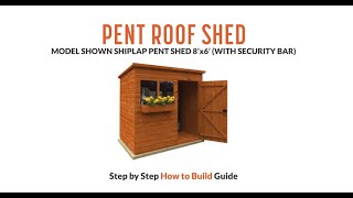 How to Build a Shiplap Pent Roof Shed  Tiger Sheds [upl. by Ednargel]