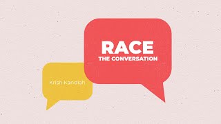 Race The Conversation  Krish Kandiah [upl. by Itsim]