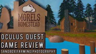 Morels Homestead  Oculus Quest 2 Review [upl. by Dorrahs298]