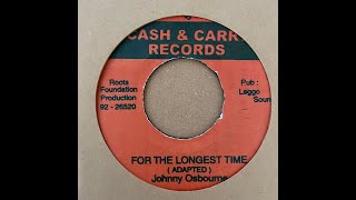 Johnny Osbourne  For The Longest Time【721233】 [upl. by Nitsrek]