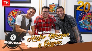 Tirando Bola temp 6 ep 20  Héctor Moreno y AndréPierre Gignac [upl. by Vail]