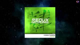 Corrie Theron  Higher Extended Mix REDUX RECORDINGS [upl. by Orodoet454]