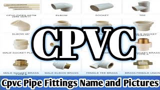 Cpvc Pipe fittings name and pictures Cpvc fittings Cpvc fittings name in hindi cpvc plumber [upl. by Airamanna]