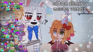 afton family meets vanny  FNaF gacha [upl. by Tisdale606]