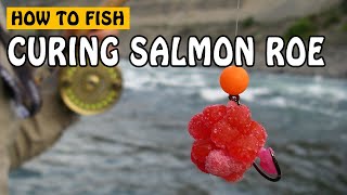 How to Cure Salmon Roe for Bait When Fishing for Salmon and Steelhead [upl. by Barnie]