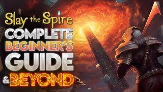 Slay the Spire  Complete Beginners Guide and Beyond  Ironclad  Ascension 3  Act 1 [upl. by Bron]