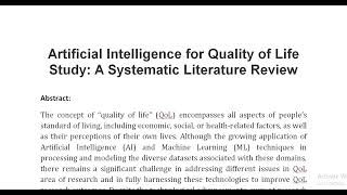 Artificial Intelligence for Quality of Life Study A Systematic Literature Review [upl. by Eseryt]