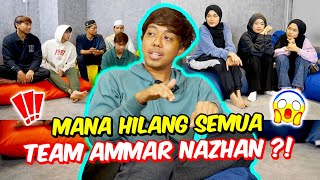 MANA HILANG SEMUA TEAM AMMAR NAZHAN   SIAPA NEXT TALENT KAMI [upl. by Nilyram676]