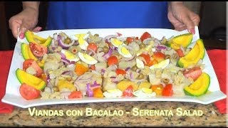 Viandas con Bacalao  Serenata Salad  Puerto Rican [upl. by Tomasina]