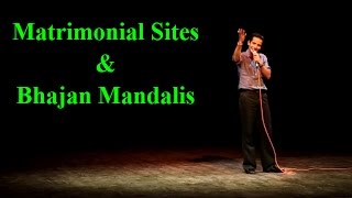 OJAS RAWAL  MATRIMONIAL SITES amp BHAJAN MANDALIS  STAND UP COMEDY [upl. by Ymmaj]