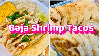 Baja Shrimp Tacos Yum [upl. by Odrautse]