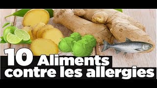 10 Aliments contre les allergies  Maladies  Allergies [upl. by Yreffoeg]