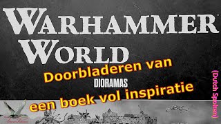 Warhammer worlds 4de editie van het Diorama display boek [upl. by Nalloh]