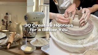 30 creative hobbies for you to try♡⸜˃ ᵕ ˂ ⸝ [upl. by Jandel]