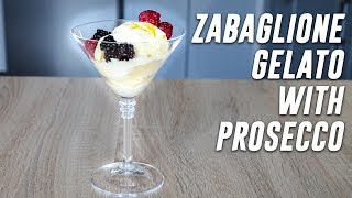 Zabaglione Gelato with Prosecco  Homemade Italian Ice Cream [upl. by Nawuj]