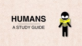 Humans A Study Guide [upl. by Nileuqaj231]