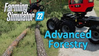 Farming Simulator 22 Tutorial  Advanced Forestry [upl. by Sandra547]