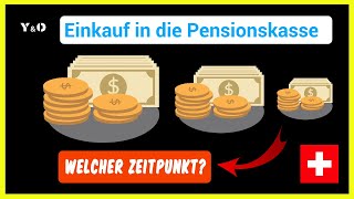 Einkauf in die Pensionskasse Schweiz  Einfach erklärt [upl. by Boles]