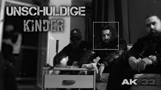 AK 33  Unschuldige Kinder prod von Lokii amp Jazouli [upl. by Gutow]