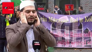 Erster MuezzinRuf schallt durch Köln und sorgt für Proteste [upl. by Sill]