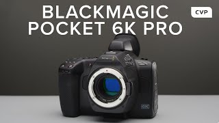 Blackmagic Pocket Cinema Camera 6K Pro  InDepth Review amp Test Footage [upl. by Krahling]