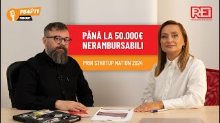 Până la 50000 EUR nerambursabili prin Startup Nation 2024 [upl. by Vyner]