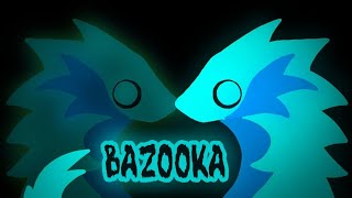 ¦ BAZOOKA ¦ MEME ANIMATION ¦ ЧТЪА ¦ [upl. by Dodds]