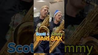 Scott amp Jimmy BARI SAX [upl. by Ylle]