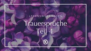 Trauersprüche  Teil 4 [upl. by Yanehc914]