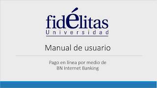 Pagos en línea mediante servicio BN Internet Banking [upl. by Ainafets]