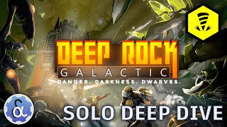 Deep Rock Galactic Broken Ledge Driller Solo Deep Dive [upl. by Asilrac603]