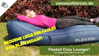 Liegestuhl für Faule Kein Platzbedarf  Vorstellung Flextail Cozy Lounger [upl. by Philip9]