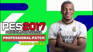 PES 2017  OPTION FILE PROFESSIONALPATCH 242025  6624  PC [upl. by Darrick]