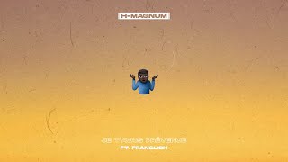 HMagnum ft Franglish  Je tavais prévenue Audio Officiel [upl. by Weingartner]