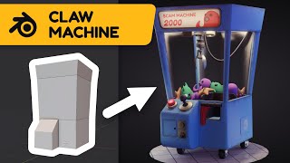 Claw Machine in Blender and Substance Painter  3D Modeling Timelapse [upl. by Cela]