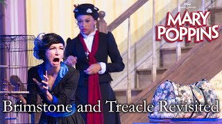 Mary Poppins Live  Brimstone and Treacle Revisited  Taylor Cast [upl. by Fira]