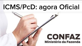 CONFAZ regras para isenção do ICMSPcD [upl. by Ailatan]