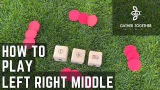 How To Play Left Right Middle [upl. by Other]