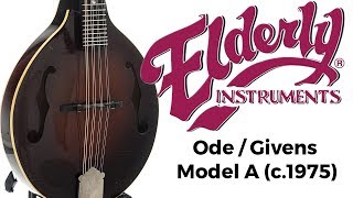 Ode  Givens Model A c1975  Elderly Instruments [upl. by Lraep304]