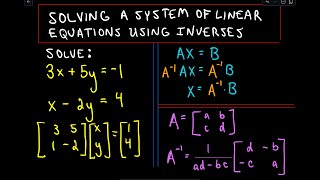 ❖ Solving a System of Linear Equations Using Inverses ❖ [upl. by Farrell]