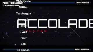 Priority One Armada Presents  Accolade Hunter Ep113 [upl. by Koralie114]