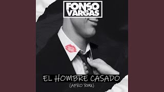 El Hombre Casado Afro RMX [upl. by Landan]