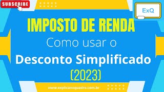 Como utilizar o DESCONTO SIMPLIFICADO do Imposto de Renda 2023 [upl. by Cardon]