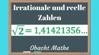 IRRATIONALE und REELLE Zahlen am Beispiel von Wurzel 2  schnell amp einfach erklärt  ObachtMathe [upl. by Aneehsirk274]