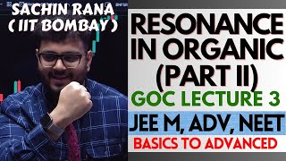 ✨Resonance  II  GOC Class 11  Lecture 3 for JEE Main Advanced NEET 2024 [upl. by Terle665]