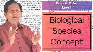 Biological Species Concept  BSc amp MSc Level [upl. by Ettevad116]