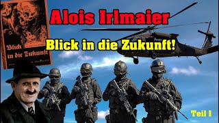 Alois IrlmaierBlick in die Zukunft  Originaltexte 14 [upl. by Alfy]